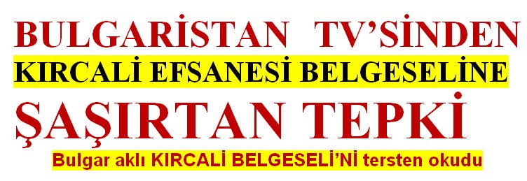 BULGARİSTAN BTV’YE CEVAP - BULTÜRK Derneği